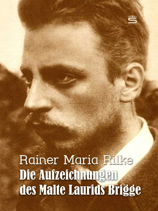 Title details for Die Aufzeichnungen des Malte Laurids Brigge by Rainer Maria Rilke - Available